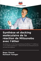 Bapu Thorat (U. A.) | SynthèSe Et Docking MoléCulaire De La RéAction De...