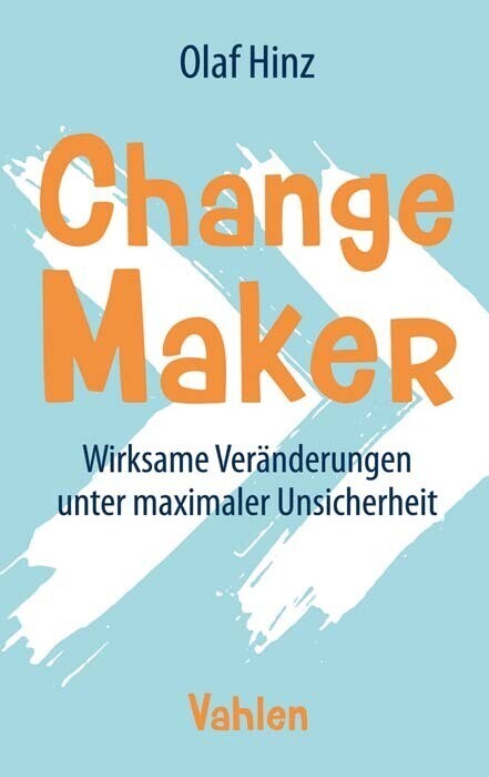 Thumbnail - Change Maker | Olaf Hinz | 2020 | Deutsch