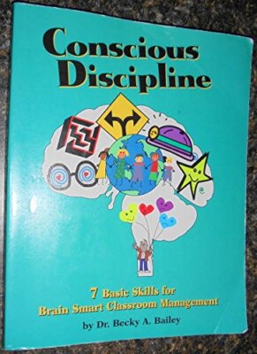 Conscious Discipline: 7 Basic Skills ..., Bailey, Becky