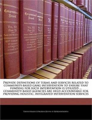 Provide Definitions of Terms and Services Related to Community-Based Gang Interv