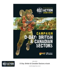 Warlord Games BOLT ACTION D-Day British & Canadian Campaign Book Item #401010015