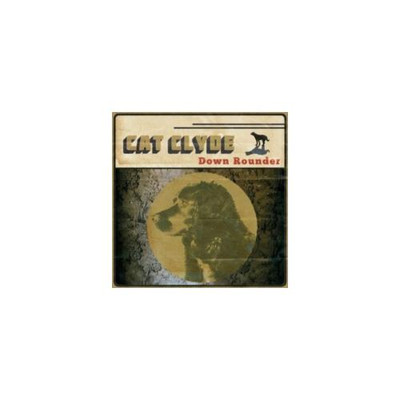 CAT CLYDE: DOWN ROUNDER - CD *BRAND NEW*