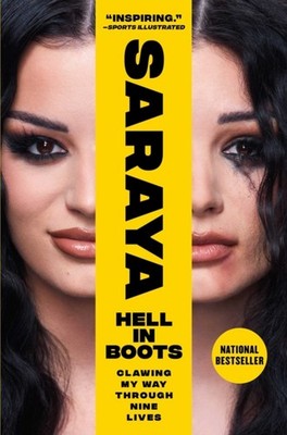 Saraya-Jade Bevis - Hell in Boots   Clawing My Way Through Nine Lives  - G245z
