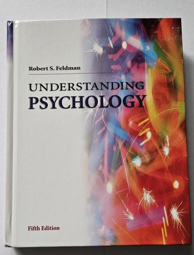 Understanding Psychology. Fifth Edition By Robert S Feldman. Hardcovers.