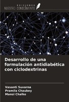 Desarrollo De Una FormulacióN AntidiabéTica Con Ciclodextrinas Vasanti Suvarna