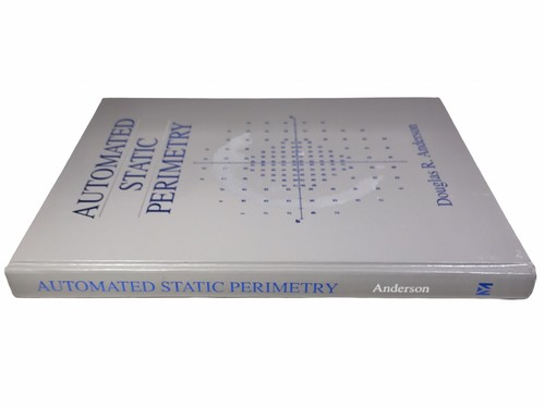 AUTOMATED STATIC PERIMETRY Douglas R Anderson Hardcover Textbook 1992 - Picture 4 of 8