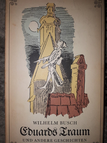 Eduards Traum-Wilhelm Busch-Eulenspiegel Verlag DDR-1970-1.Auflage-187 Seiten