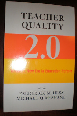 Teacher Quality 2. 0 : Toward a New Era in...Educational Innovations Ser.: NEW