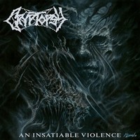 Cryptopsy - An Insatiable Violence Ltd.Digi - Cdd - G72Z