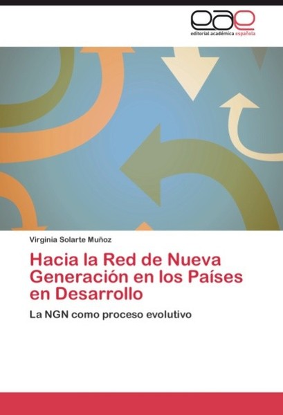 Hacia La Red De Nueva GeneracióN En Los PaíSes En Desarrollo Virginia Solarte Mu-image