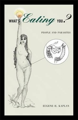 Eugene H. Kaplan What's Eating You? (Hardback)