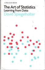 The Art of Statistics: Learning from Data - David Spiegelhalter - Acceptable ...