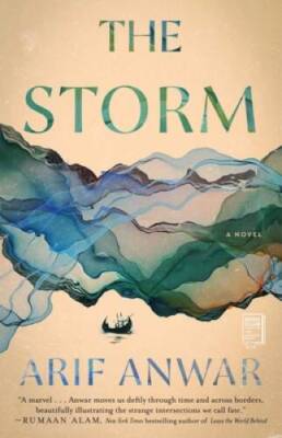 The Storm: A Novel - Paperback By Anwar, Arif - GOOD