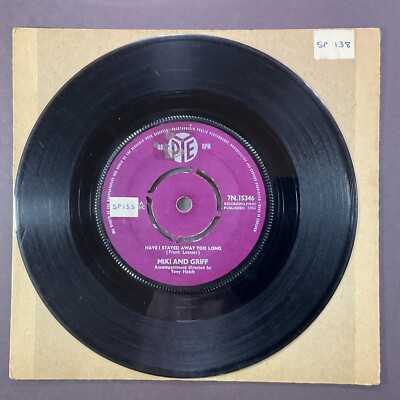 Have I Stayed Away Too Long / You Don't Ever Write or Call by Miki And Griff, 7 