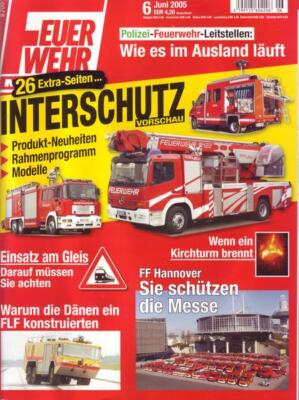 Feuerwehr-Magazin Nr. 06/2005 Polizei - Feuerwehr - Leitstellen: Wie es im Ausla