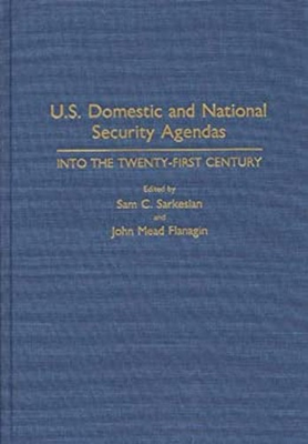 #ad U. S. Domestic and National Security Agendas : Into the Twenty Fi $82.27