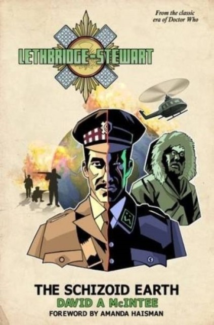 Lethbridge-Stewart: The Schizoid Earth by D A McIntee (Paperback Book)