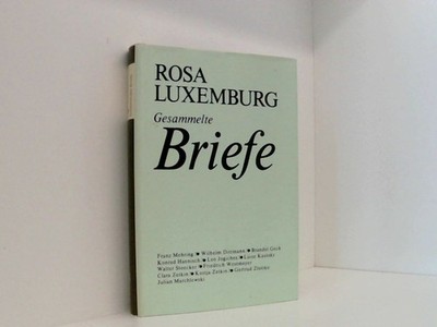 Luxemburg - Gesammelte Briefe: Gesammelte Briefe, 6 Bde., Bd.4, 1911 bis Juli 19