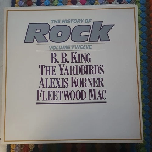 The History of Rock Vinyl Albums  -  Vol 12 -  BB King, Fleetwood Mac, ++
