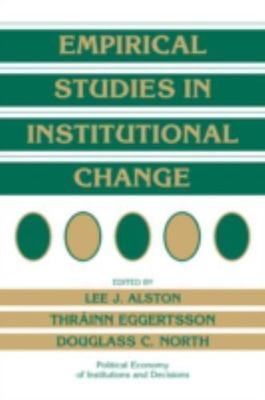 Empirical Studies in Institutional Change Alston Eggertsson North Paperback