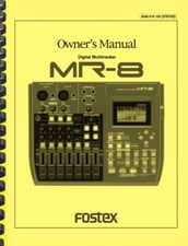 Fostex MR-8 MR8 Digital Multitracker Recorder 4-in-1 OWNER'S OPERATION MANUAL 