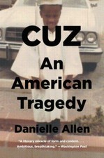 Cuz: An American Tragedy by 