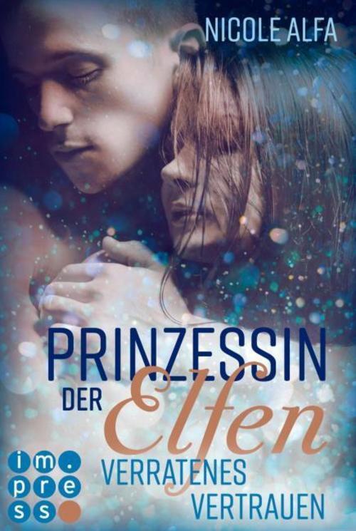 Thumbnail - Prinzessin Der Elfen 4: Verratenes Vertrauen Nicole Alfa