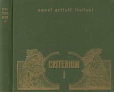 Criterium. Nuovi artisti italiani. Armando Capri, Stefano Pirra, Adalberto Rossi