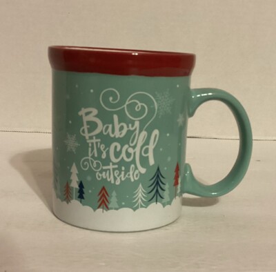 Baby It s Cold Outside Mug DesignPac Microwave And Dishwasher Safe