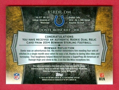2014 BOWMAN STERLING (FB) Donte Moncrief SP JERSEY/2-CLR PATCH RC CARD #BSRDR-DM - Picture 2 of 2
