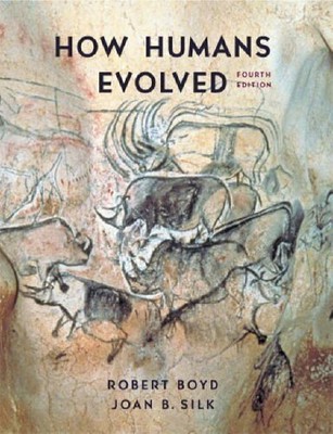 How Humans Evolved by Silk, Joan 0393926281 FREE Shipping