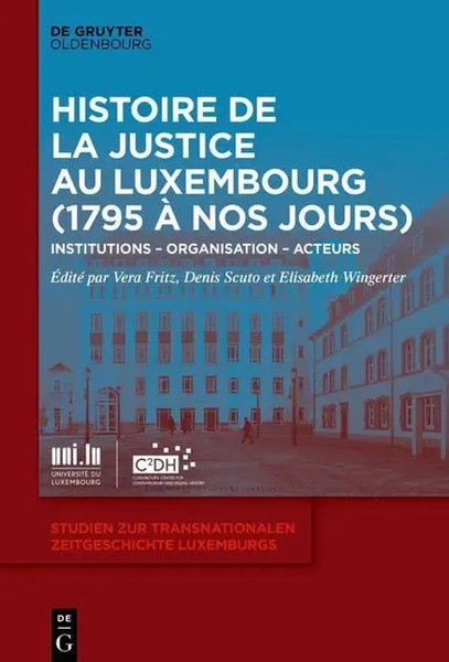 Vera Fritz | Histoire De La Justice Au Luxembourg (1795 à Nos Jours) | Buch-image