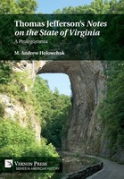 Thomas Jefferson's 'Notes On The State Of Virginia' | A Prolegomena | Holowchak