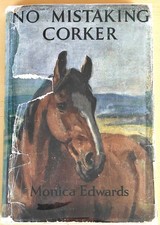 SIGNED MONICA EDWARDS NO MISTAKING CORKER 1ST ED HB DW 1947 COLLINS PUNCHBOWL
