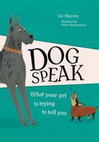 Liz Marvin | Dog Speak | Buch | Englisch (2022) | Gebunden | Ean 9781912785551