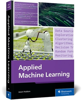 Applied Machine Learning by Jason Hodson