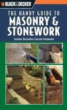 Black and Decker The Handy Guide to Masonry  Stonework (Black  De - ACCEPTABLE