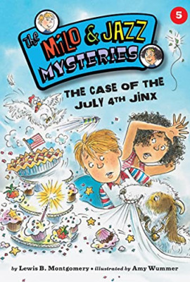 The Case of the July 4th Jinx (Milo and Jazz Mysteries  - Paperback NEW Lewis B.