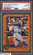 2025 Topps Chrome Orange Wave Refractor Juan Soto New York Mets 11/25 PSA 10