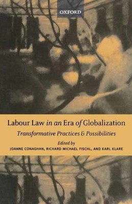 Labour Law in an Era of - Paperback, by Conaghan Joanne; Fischl - Acceptable