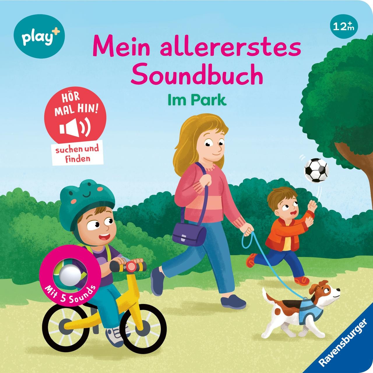 Play+ Mein allererstes Soundbuch Im Park - ab 12 Monate Maria Höck