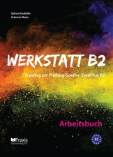 Spiros Koukidis Werkstatt B2 - Arbeitsbuch