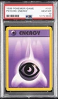 1999 POKEMON BASE SET UNLIMITED #101 PSYCHIC ENERGY PSA 10