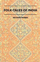 Folk-Tales Of India Richard Morris Taschenbuch Kartoniert / Broschiert Englisch