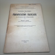Manuel De Pratique DE Prononciation Francaise A L  Usage Des Etrangers 1957 PB
