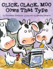 Click, Clack, Moo Cows That Type - Hardcover By Doreen Cronin - VERY GOOD