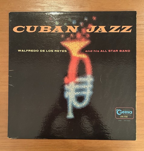 Walfredo de los Reyes “Cuban Jazz” (Gema, 1961) Black Label MONO