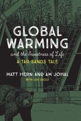 Matt Hern Am Johal Global Warming and the Sweetness of Life (Taschenbuch)