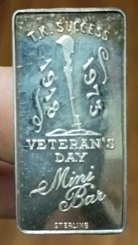 Unique & RARE! 1918 1973 Veteran's Day T.K. Success 8.75g 999 FINE Silver Bar