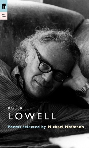 Robert Lowell by Robert Lowell, Michael Hofmann - 9780571230402